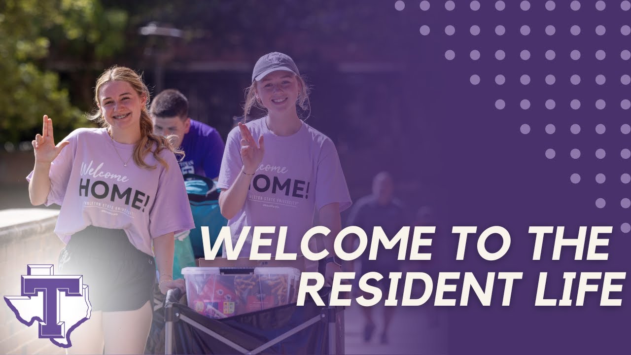 Welcome to the Resident Life | Move In 2024 | Tarleton State