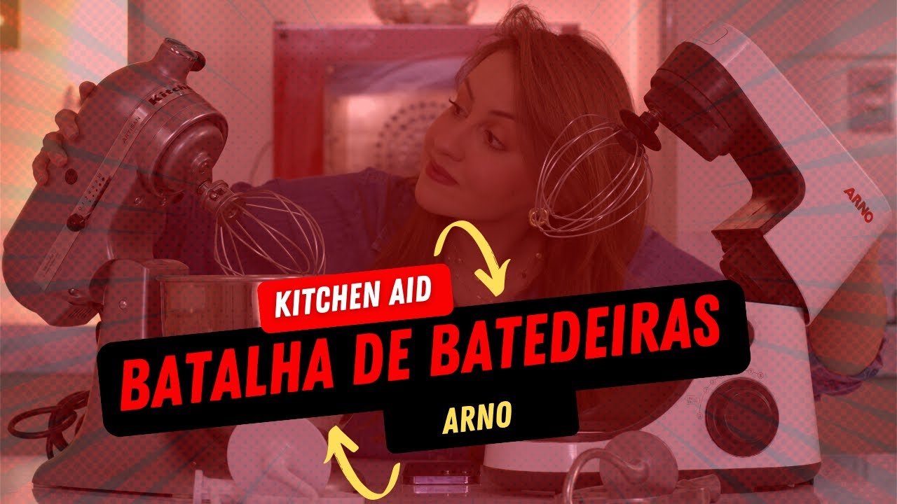 ARNO x KITCHEN AID:  A batedeira ideal para minha confeitaria e se a kitchen aid vale o pre&ccedil;o.