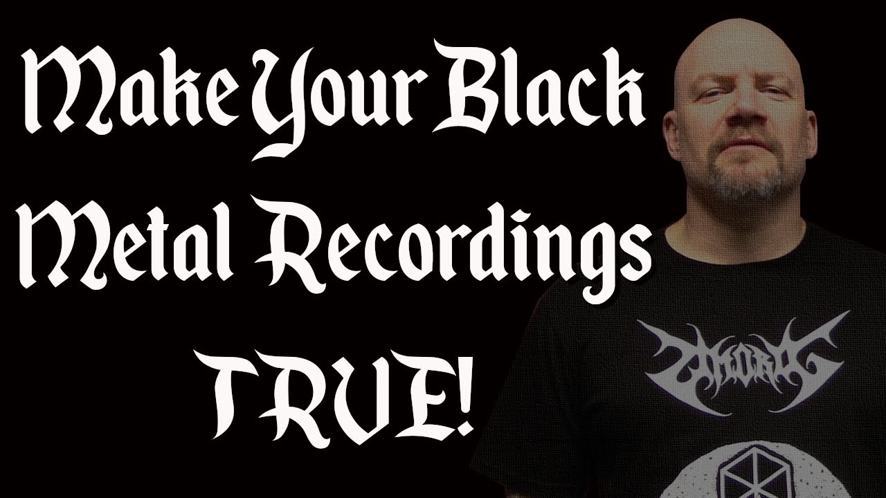 How To Make Your Record Trve & Kvlt!