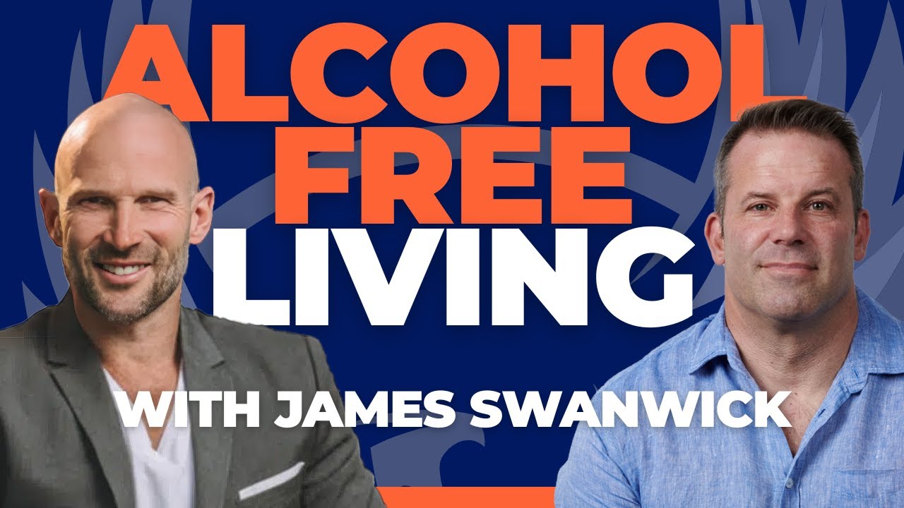 James Swanwick on Alcohol Free Living