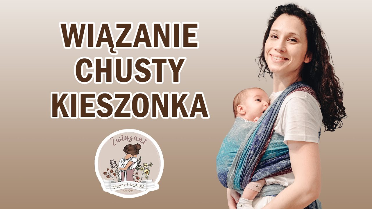 Wiązanie chusty kieszonka - instrukcja wiązania