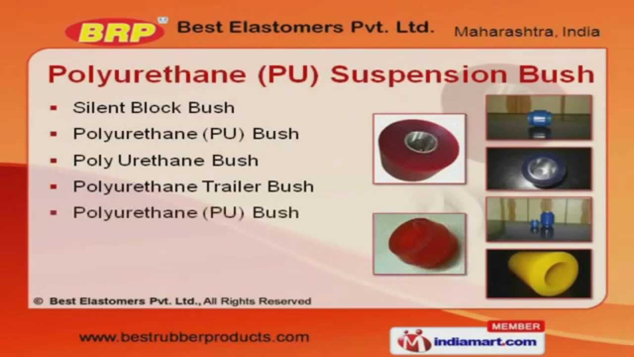 Polyurethane Products  by Best Elastomers Pvt. Ltd., Thane
