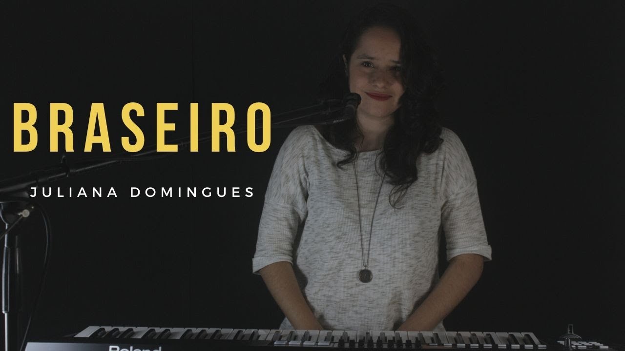 Juliana Domingues | BRASEIRO | Piano e Voz (uma canção profética sobre o Brasil)
