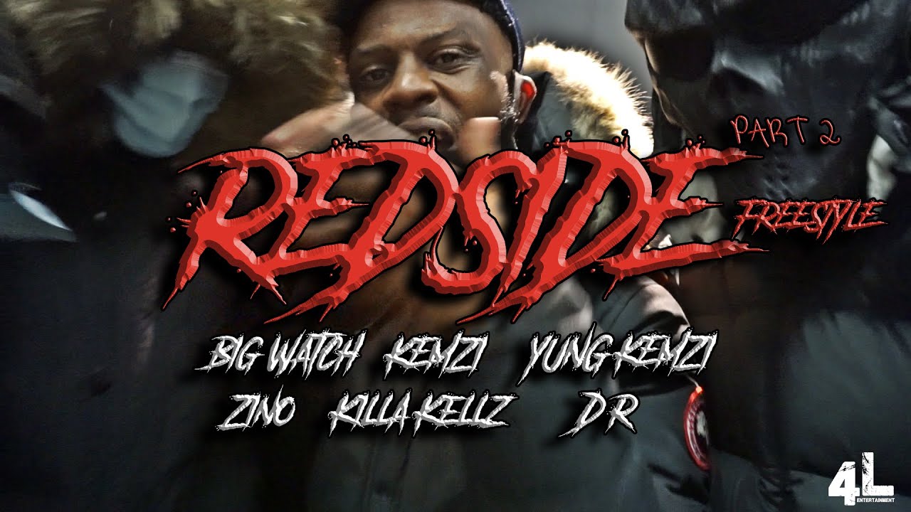 Redside | Kemzi Big Watch Zino Yung Kemzi Killa Kellz & More Freestyle  [PART 2] | 4L ENT