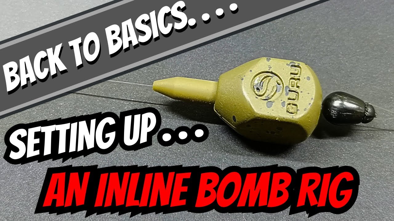 Match Fishing Basics - How To Set Up An Inline Bomb Rig - Setting Up An Inline Bomb / Lead