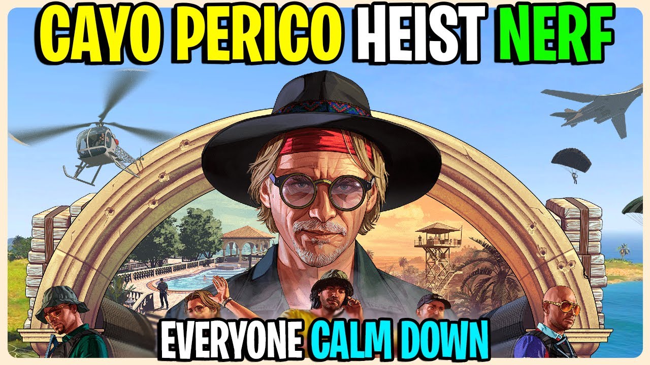CAYO PERICO IS OVER PARTY! - GTA 5 ONLINE CAYO PERICO NERF NOT THE END OF THE WORLD