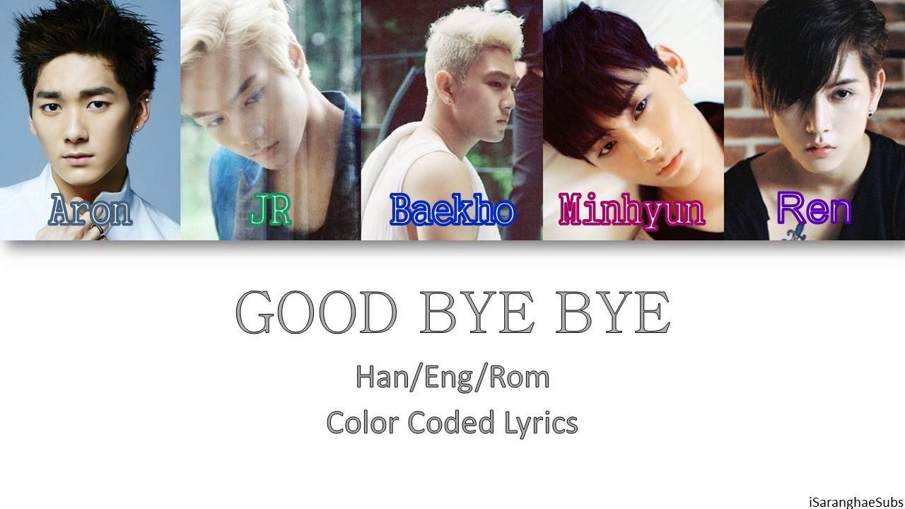 NU'EST - GOOD BYE BYE (Color Coded Han/Rom/Eng)