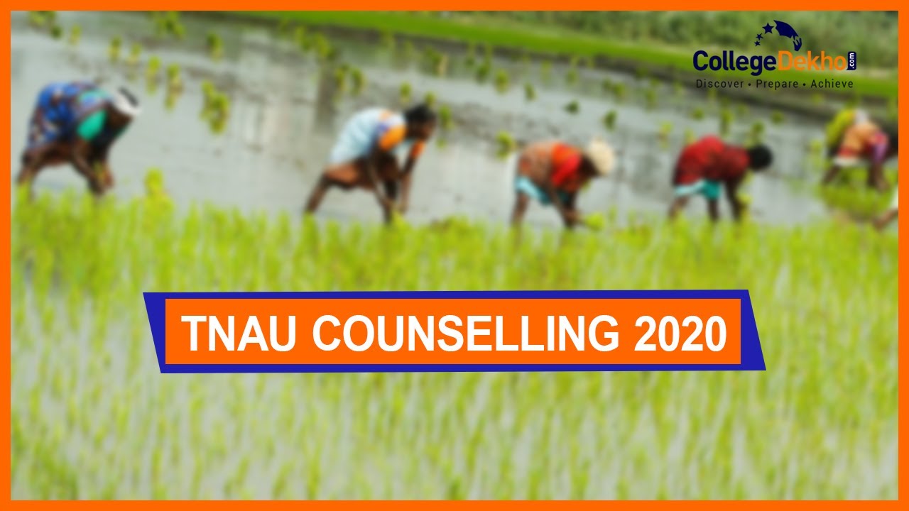 TNAU Counseling 2020 (UG)