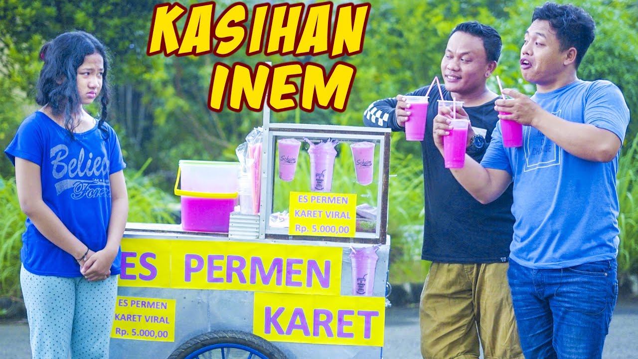 DRAMA | Inem Pengen Es Permen Karet Viral