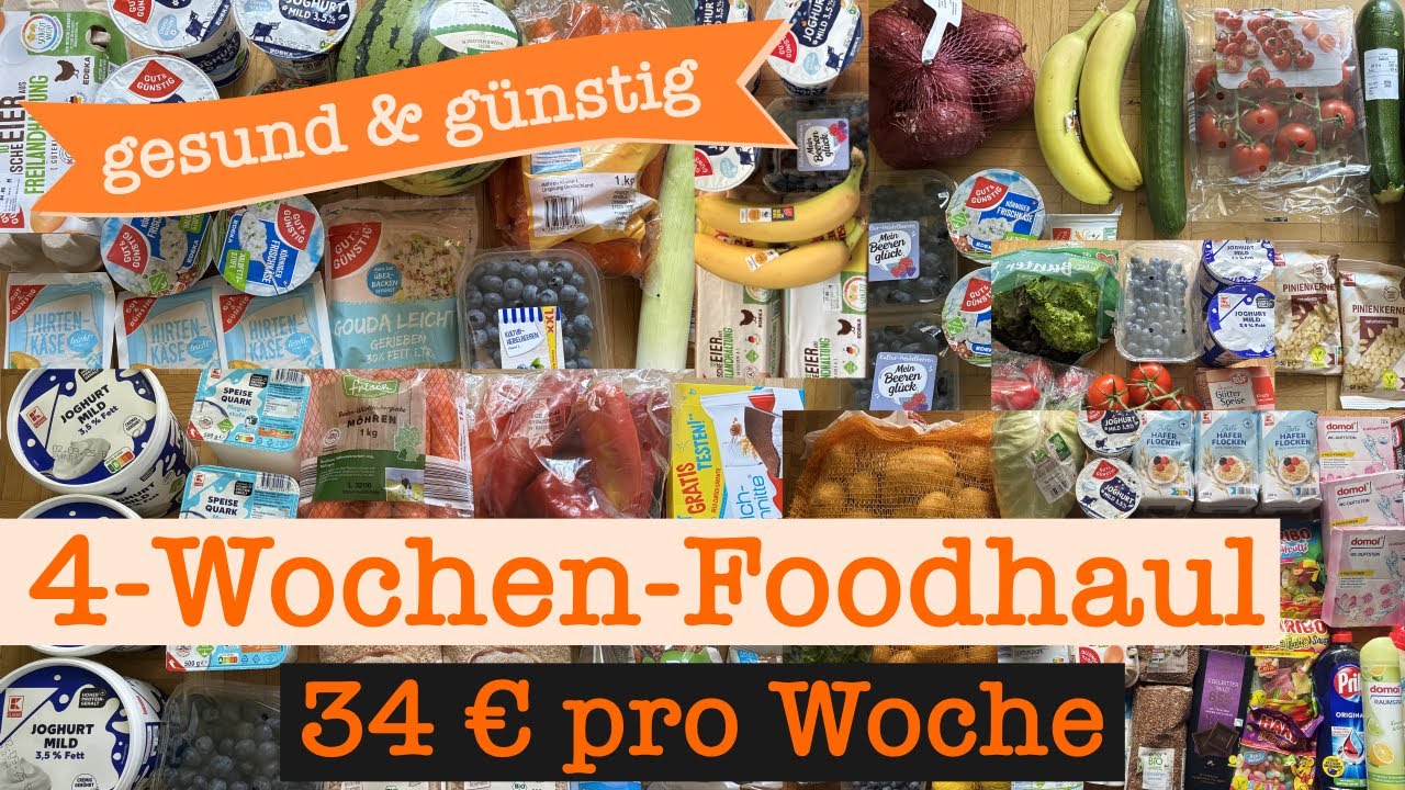 Meine Einkäufe gesund & günstig der letzten 4 Wochen 34 € pro Woche | Food Haul mit Food Diary