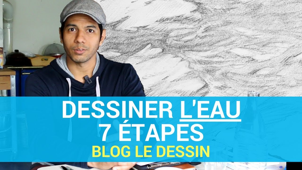 Dessiner l'eau en 7 &eacute;tapes