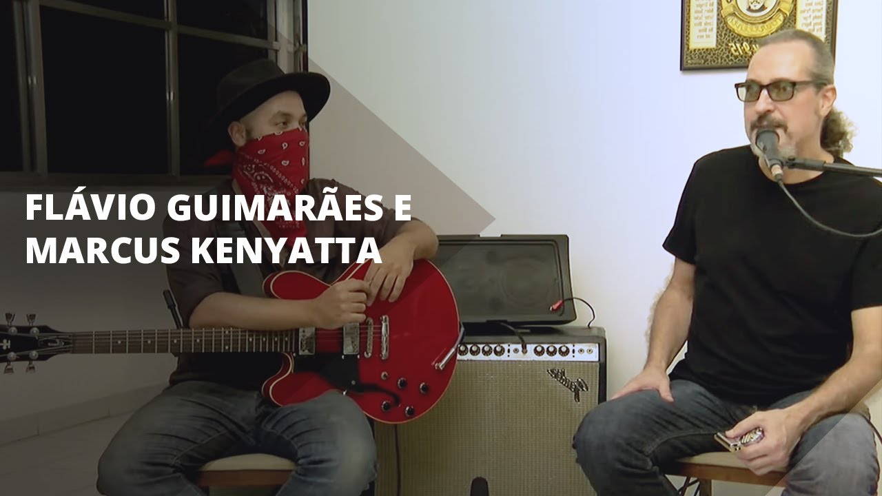 Flávio Guimarães e Marcus Kenyatta | #EmCasaComSesc