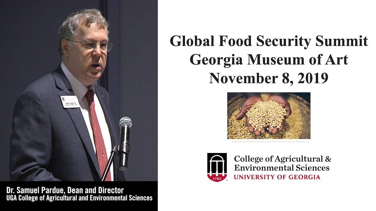 Global Food Security Summit - Dean Samuel Pardue