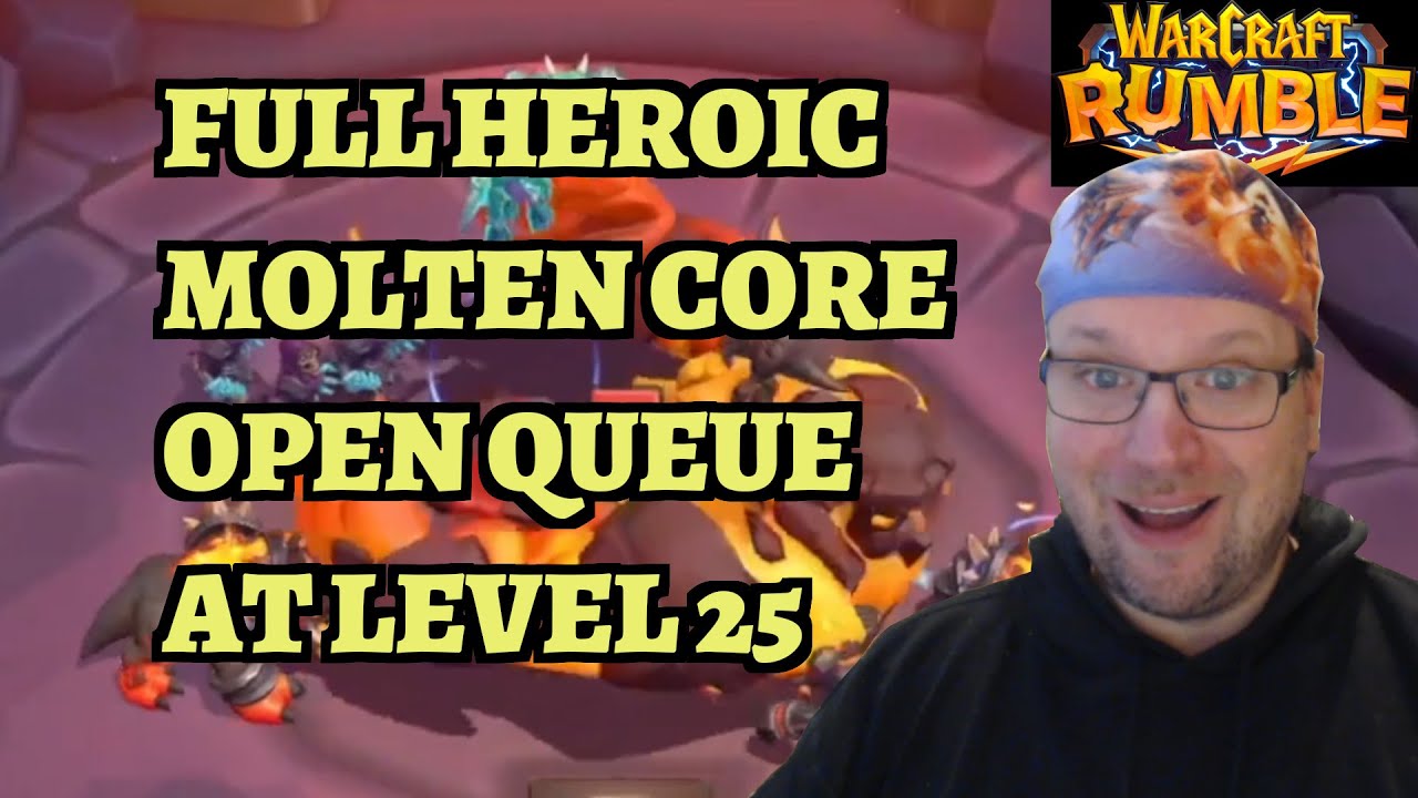 Heroic Molten Core Level 25 FULL CLEAR in the Open Queue - Warcraft Rumble