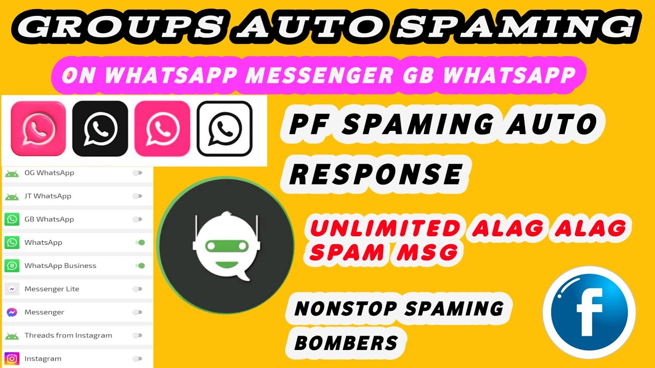 GROUPS SPAMMING ON WHATSAPP MESSENGER🤖 NONSTOP WHATSAPP👑FB MESSENGER AUTOMATIC RESPONDER