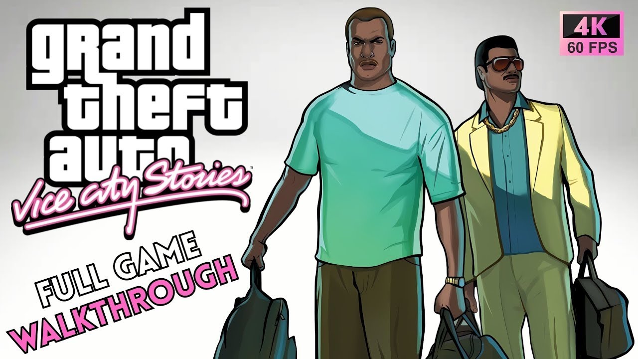 GTA Vice City Stories - Full Game Walkthrough in 4K