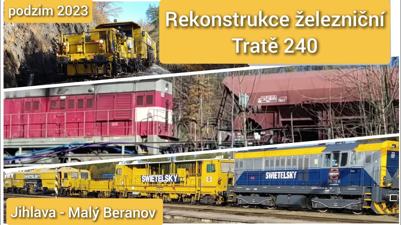 Rekonstrukce železniční tratě 240 , Jihlava - Malý Beranov , Swietelsky  , podzim 2023