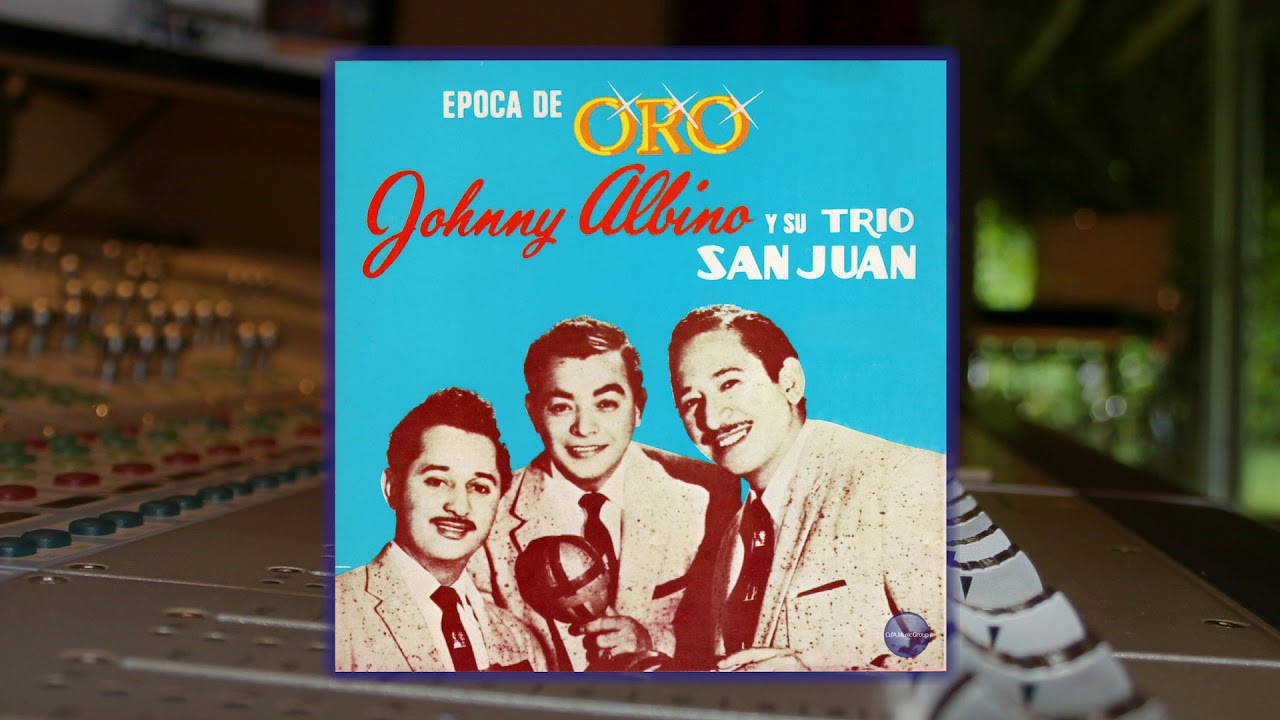 Johnny Albino y su Trío San Juan - Plazos Traicioneros