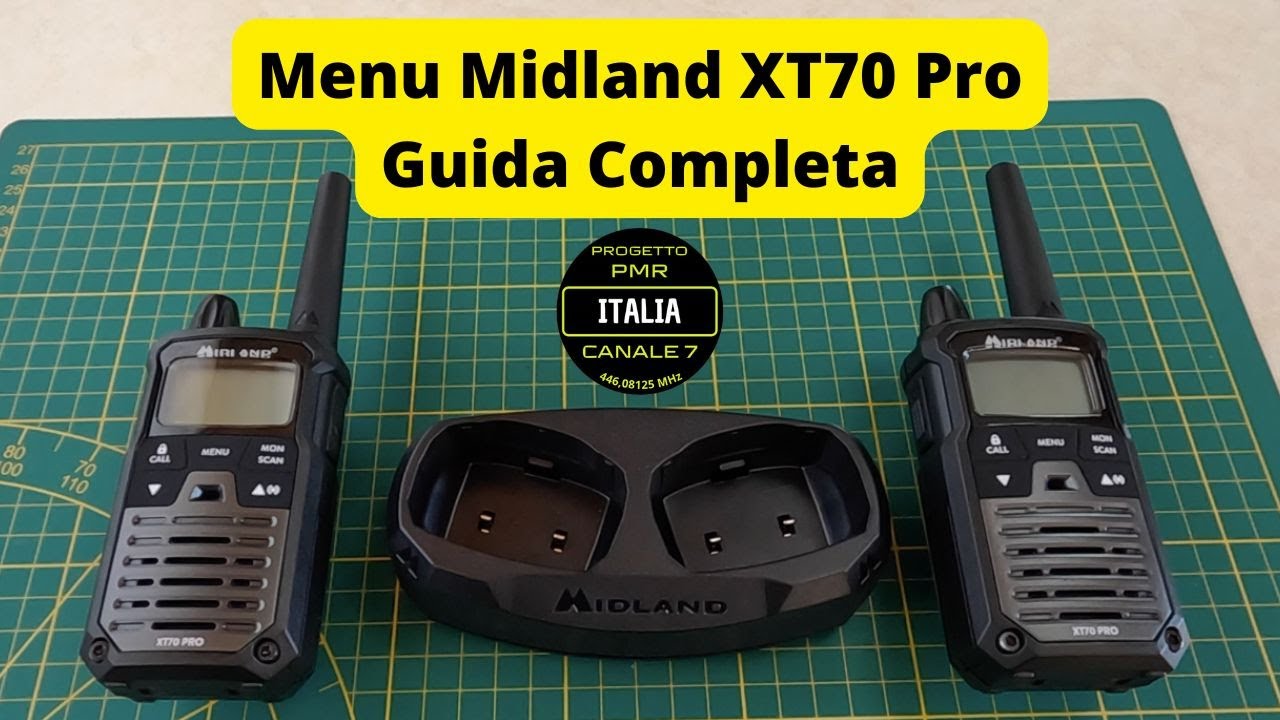 Guida Completa al Menu delle Radio Midland XT70 Pro
