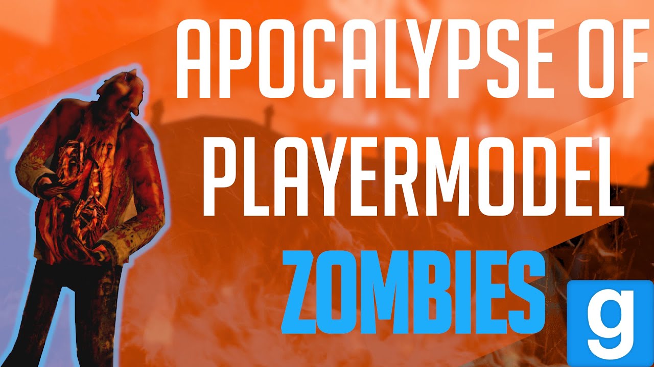 Apocalypse of Playermodel Zombies | Garry's Mod (Addon Showcase)