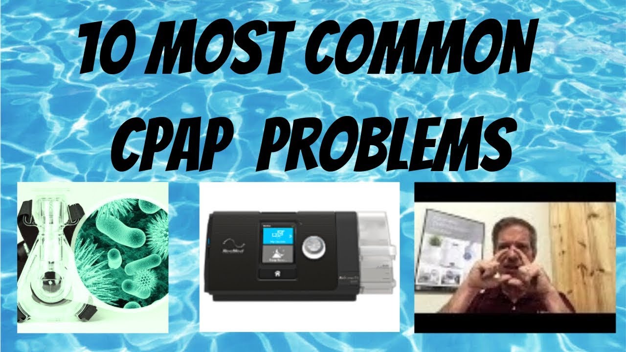 10 Common CPAP Problems and Solutions