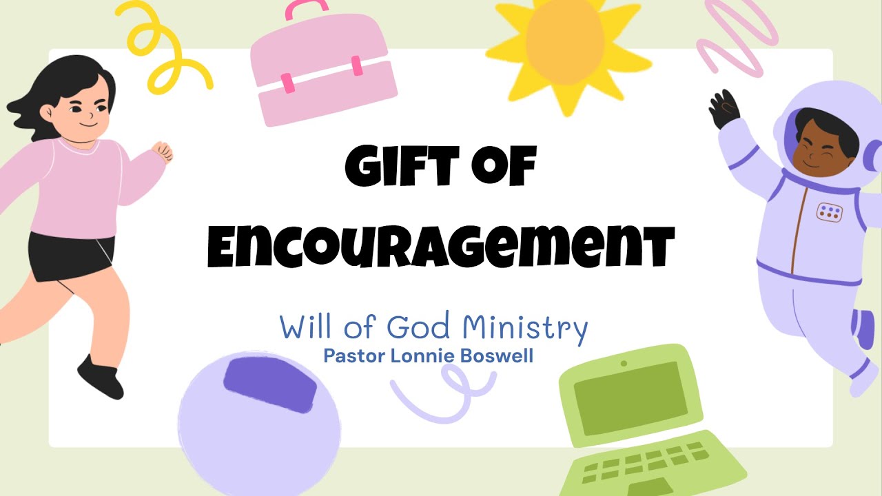 The Gift of Exhortation: The 