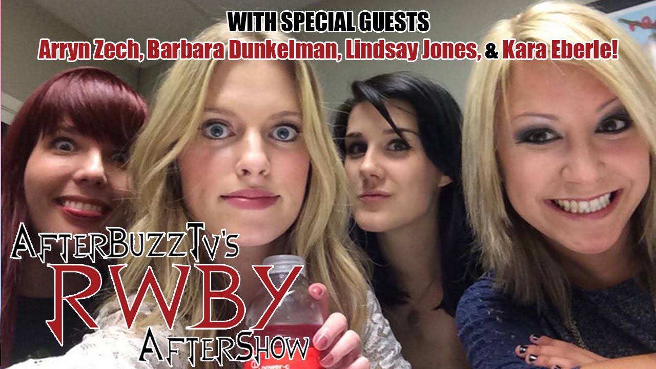 RWBY After Show w/ Kara Eberle, Barbara Dunkelman, Arryn Zech, & Lindsay Jones Volume 2 Episode 11
