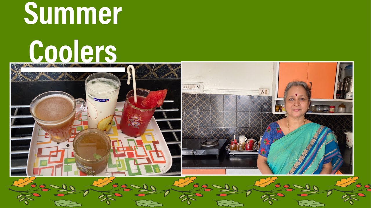 4   Best Summer  Coolers !  Beat the heat with Refreshing !  Tasty!! Thirst quenchers!