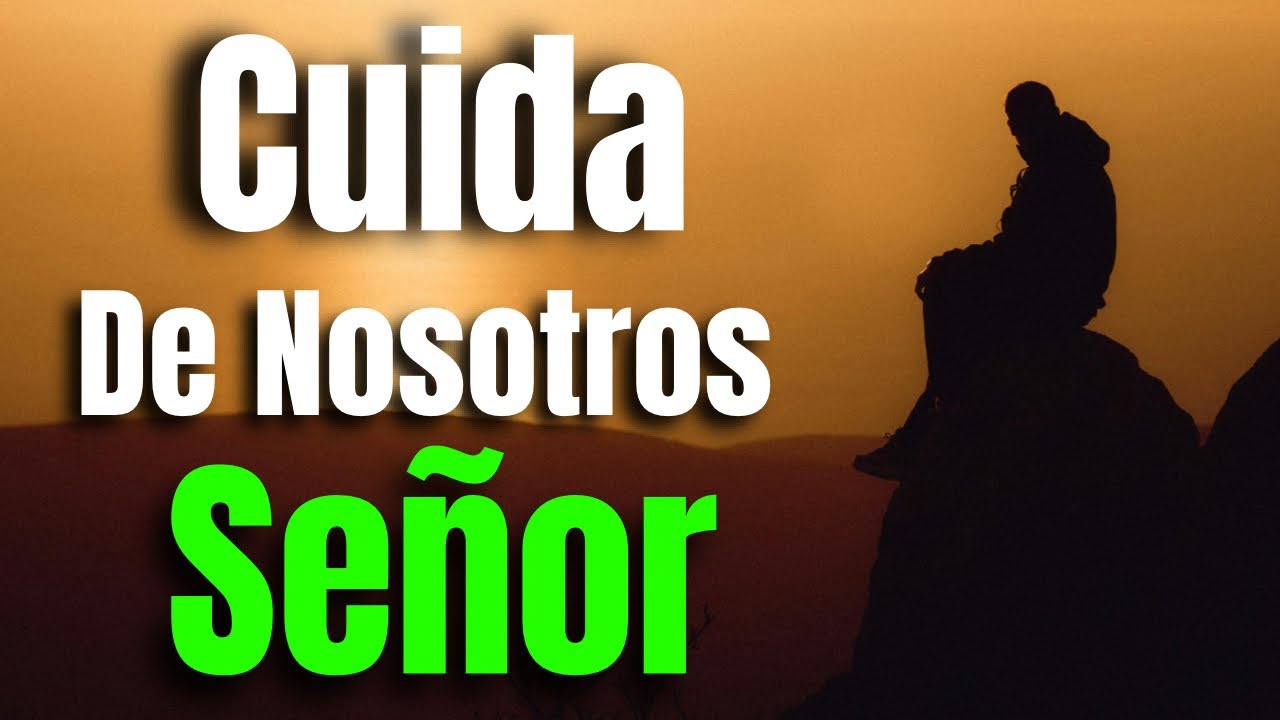 ✝️DIOS MÍO, Cuida Mis Pasos y Protege Mi Familia, Reflexión Del Alma, #oraciondehoy #prayer 