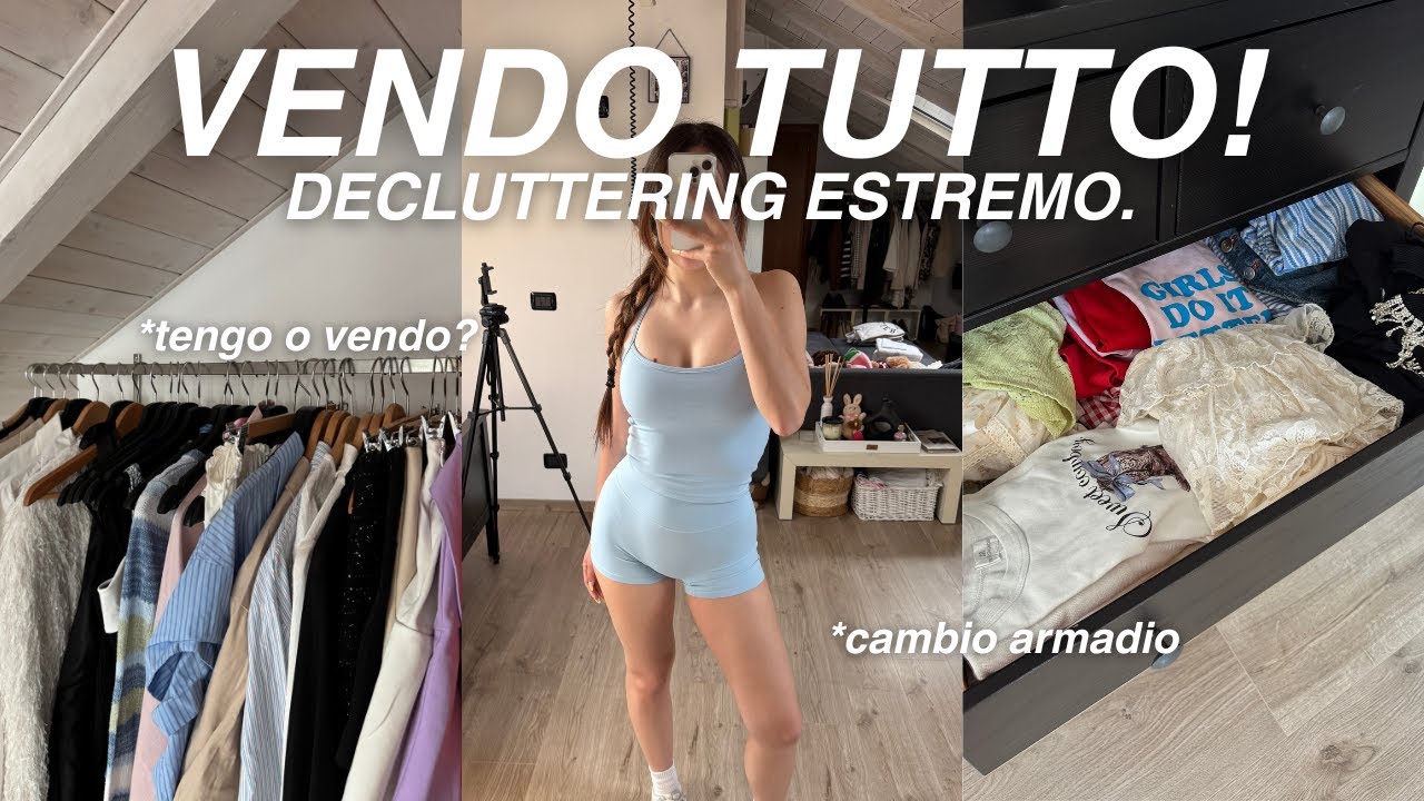 VENDO TUTTO. Super decluttering estivo ✨