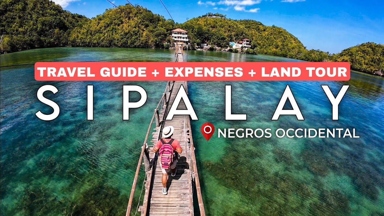 SIPALAY 🇵🇭 Negros | Complete Travel Guide + Expenses + Where to Stay + Land Tour