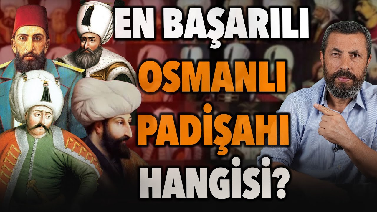 EN İYİ OSMANLI PADİŞAHI KİM? | Ahmet Anapalı