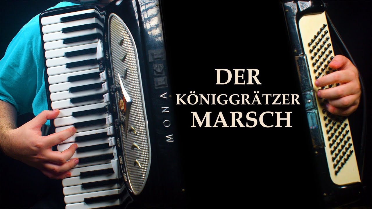 Der Königgrätzer Marsch (akkordeon version)
