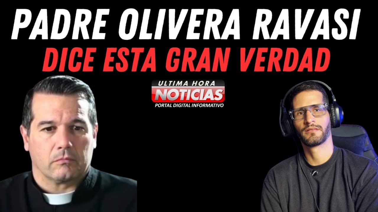 Padre Olivera Ravasi dice esta GRAN VERDAD 🤯🙏