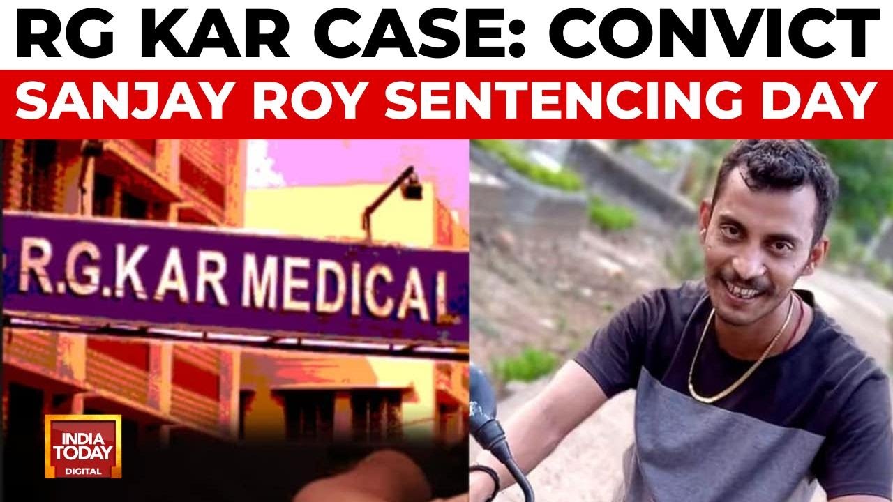 RG Kar Horror Case: Kolkata Court to Announce Sentence for Sanjay Roy | India Today