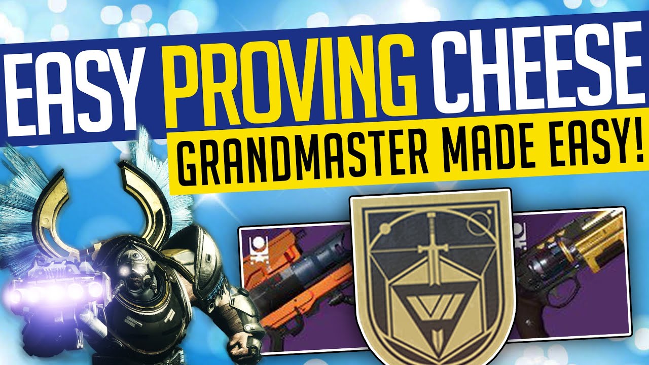 Destiny 2 | EASY PROVING GROUND CHEESE! Grandmaster Nightfall Made Easy!