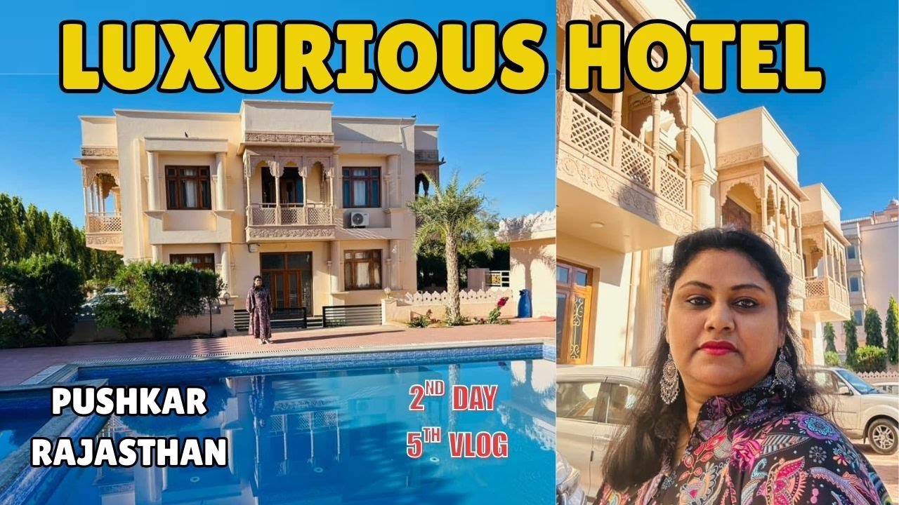 Pushkar Legacy Hotel || Rajasthan Trip 2025 || Hotel Review || Best Hotel In Pushkar With Pool