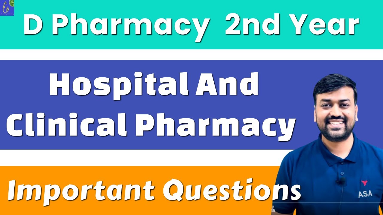 Hospital and Clinical Pharmacy D Pharma 2nd Year Important Question || Hospital & Clinical Pharmacy