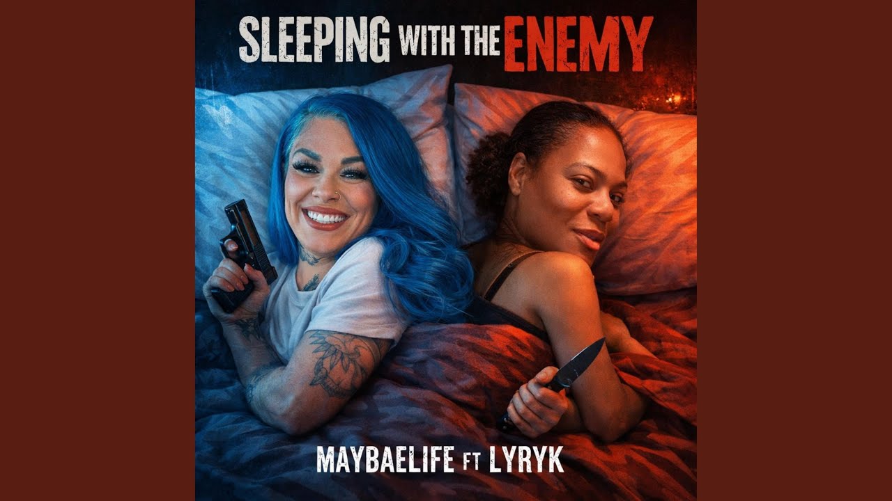 Sleeping With the Enemy (feat. LYRYK.)