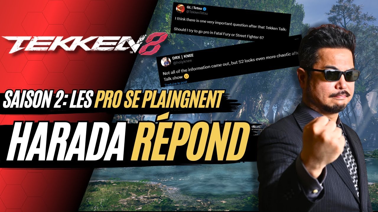 TEKKEN 8 SAISON 2: LES JOUEURS SE PLAIGNENT, HARADA REPOND