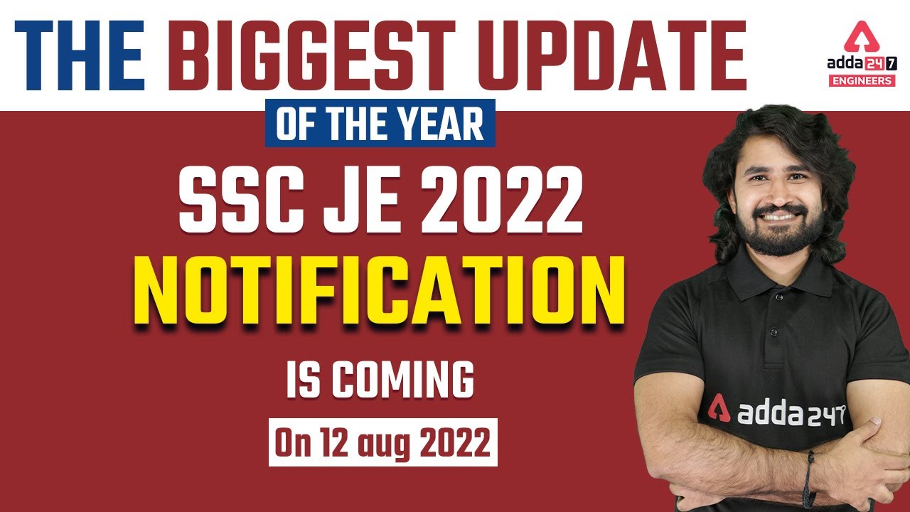 The biggest update of the year Ssc je 2022 notification is coming