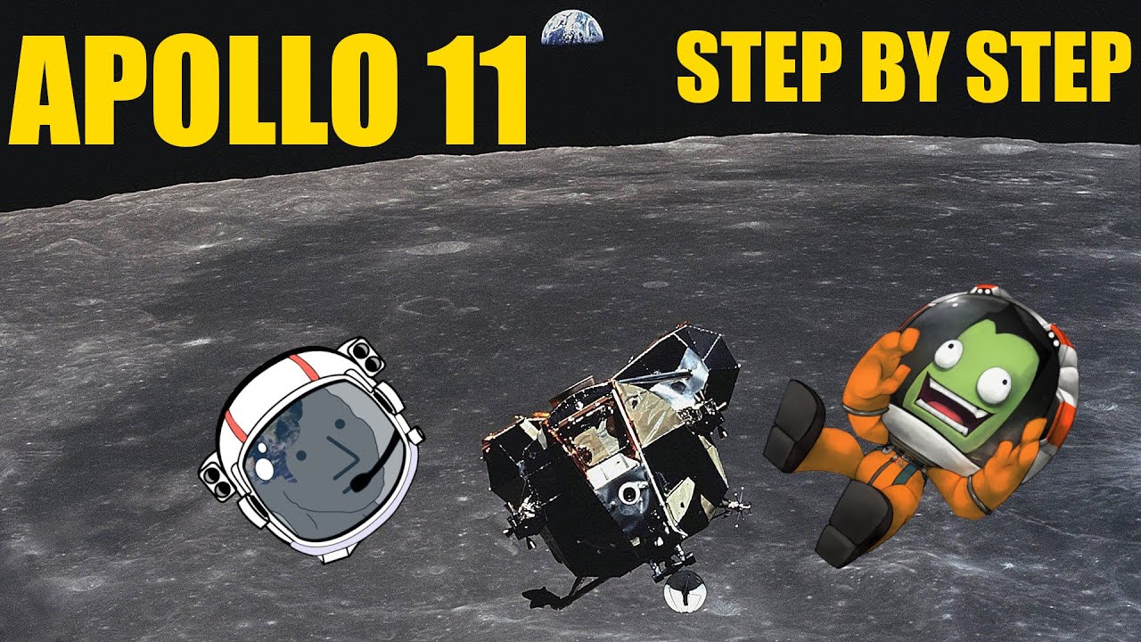 Apollo 11, Step by Step - Kerbal Space Program