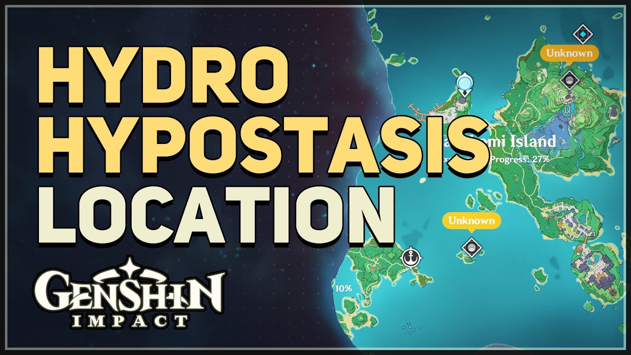 Hydro Hypostasis Location Genshin Impact