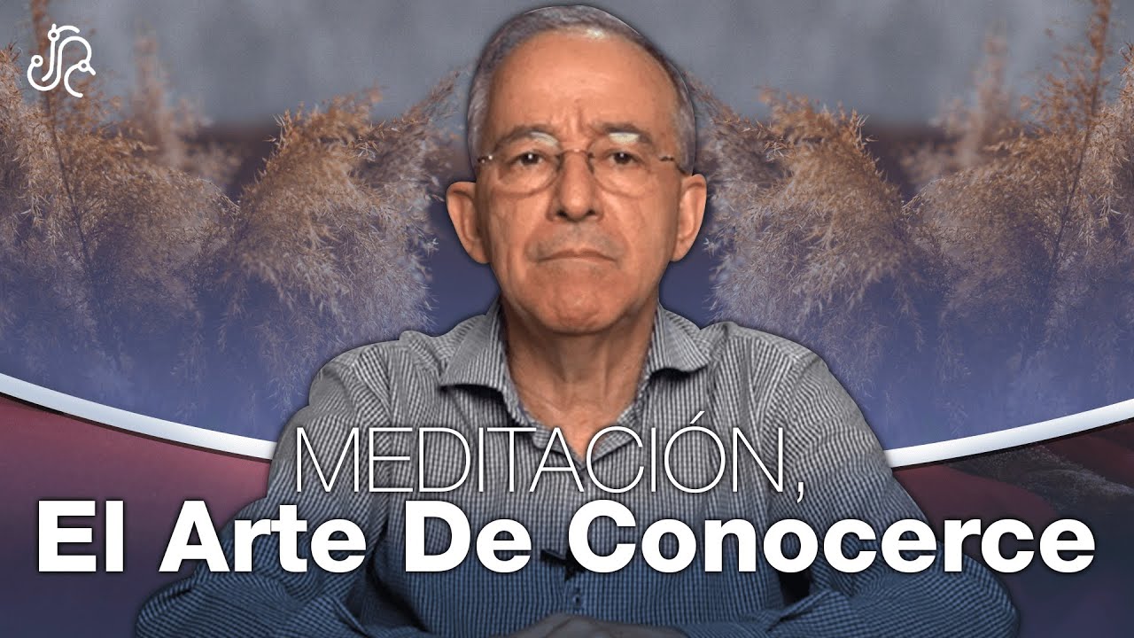 Meditación, El Arte De Conocerse - Oswaldo Restrepo RSC