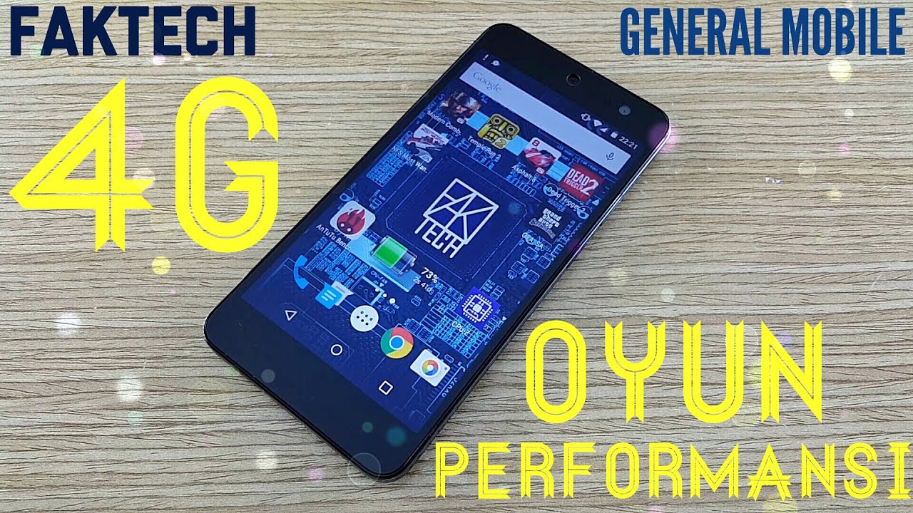 General Mobile 4G Oyun Performansı