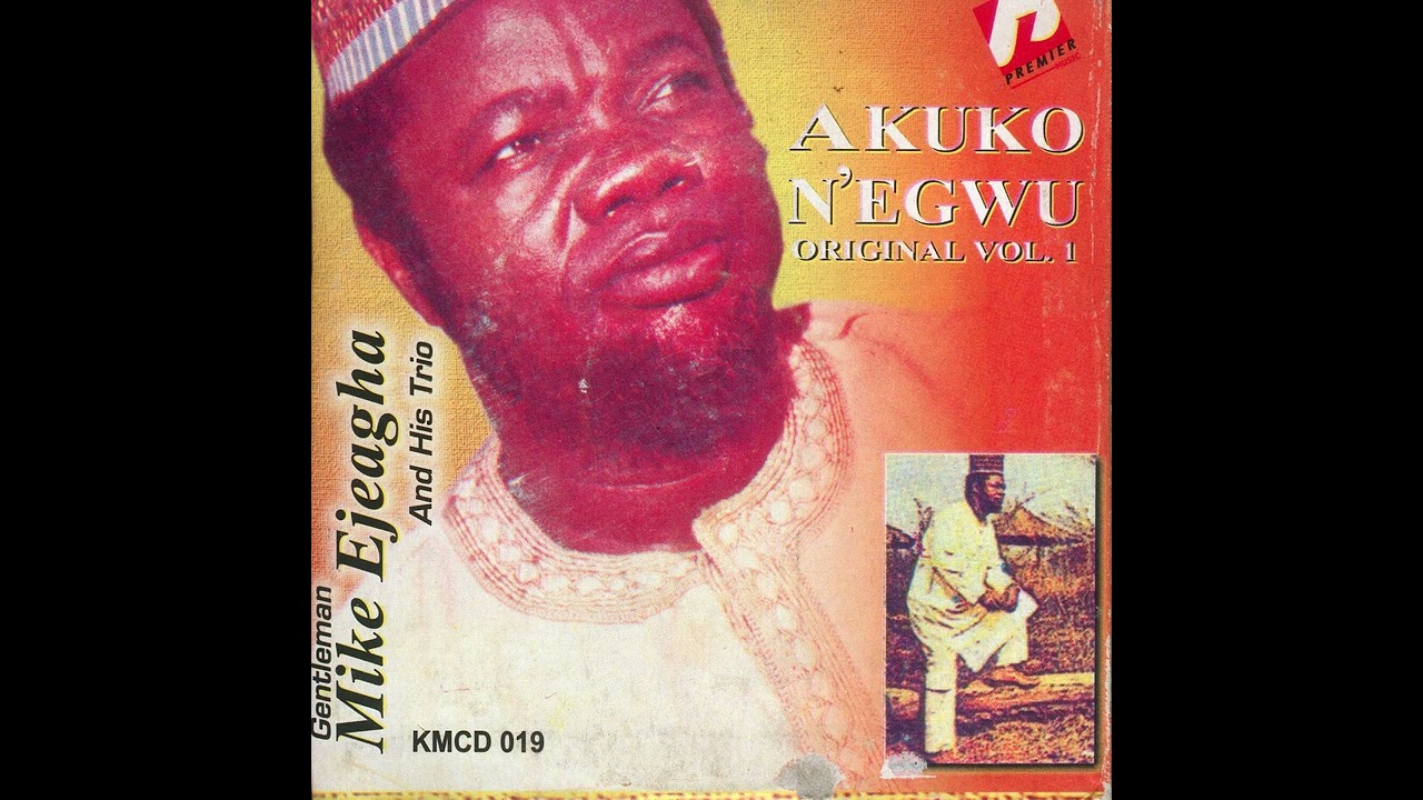 Gentleman Mike Ejeagha & His Trio - Onye Ori Utaba (Official Audio)