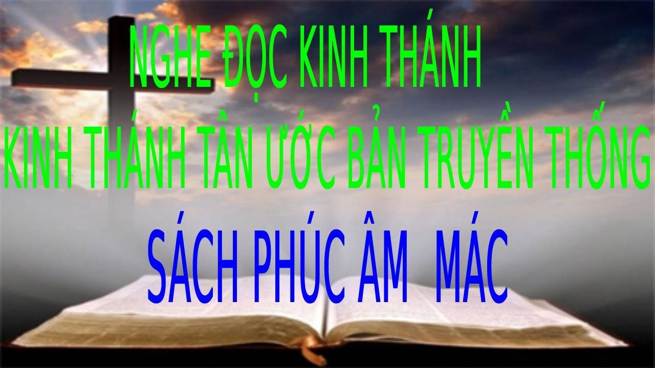 Nghe  Kinh Th&aacute;nh S&aacute;ch M&aacute;c Full | Pastor Nguyen Phu Quyen #38