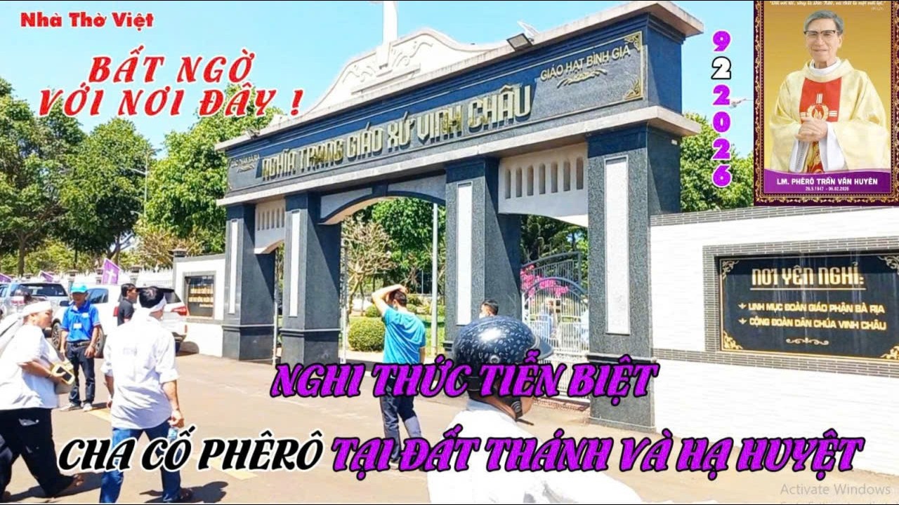 NGHI THỨC TỪ BIỆT CHA CỐ PHÊRÔ TRẦN VĂN HUYÊN VÀ HẠ HUYỆT - BẤT NGỜ VỚI ĐẤT THÁNH VINH CHÂU#726