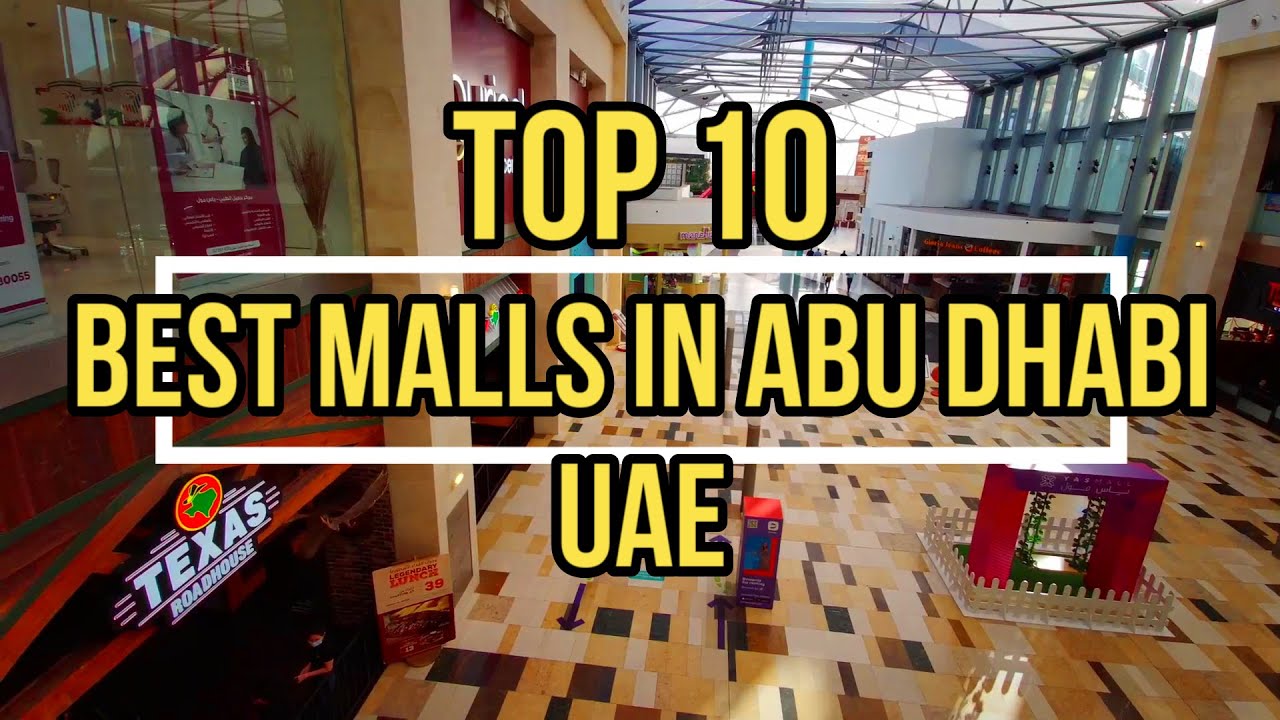 BEST MALLS IN ABU DHABI UAE (TOP 10)