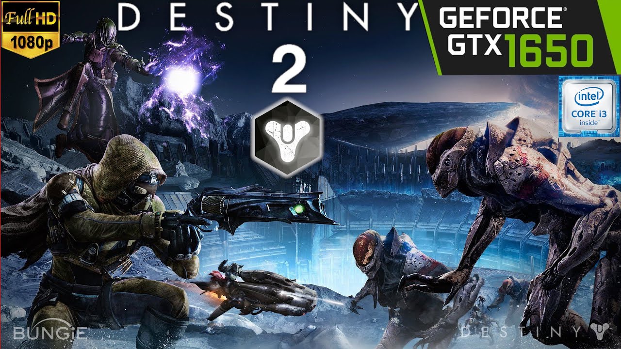 Destiny 2 :  [PC]- GTX 1650 - i3 6th -@ 1080p, 1440p & 4K -[HIGH SETTING]-[PC]-  [Benchmark]